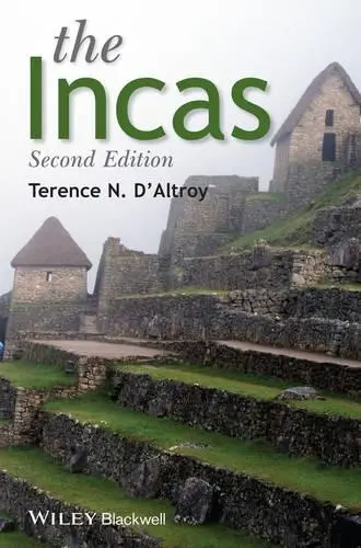 Incas - D'Altroy, Terence N. (Columbia University)