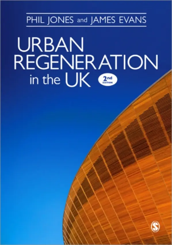 Urban Regeneration in the UK - Jones, Phil a Evans, James