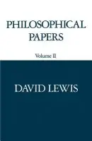 Philosophical Papers: Volume II - Lewis, David