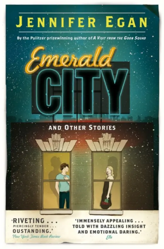 Emerald City and Other Stories - Jennifer Eganová