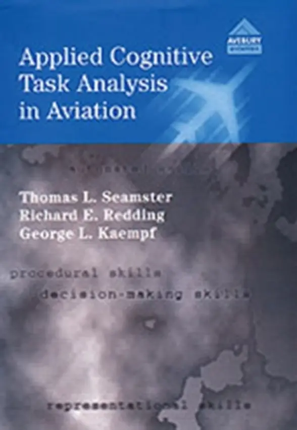 Applied Cognitive Task Analysis in Aviation - Seamster, Thomas L. a Redding, Richard E.
