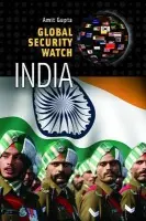 Global Security Watch-India - Gupta, Amit