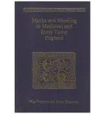 Masks and Masking in Medieval and Early Tudor England - Twycross, Meg a Carpenter, Sarah