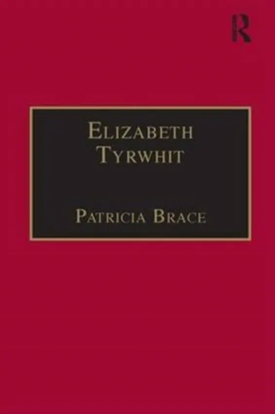 Elizabeth Tyrwhit - Brace, Patricia