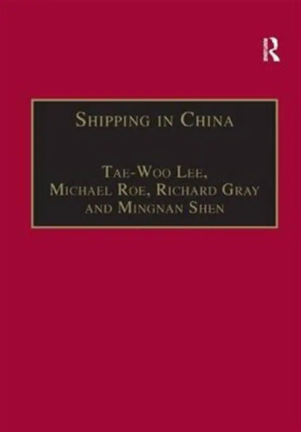 Shipping in China - Lee, Tae-Woo a Shen, Mingnan