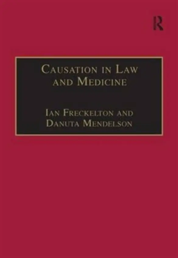 Causation in Law and Medicine - Mendelson, Danuta