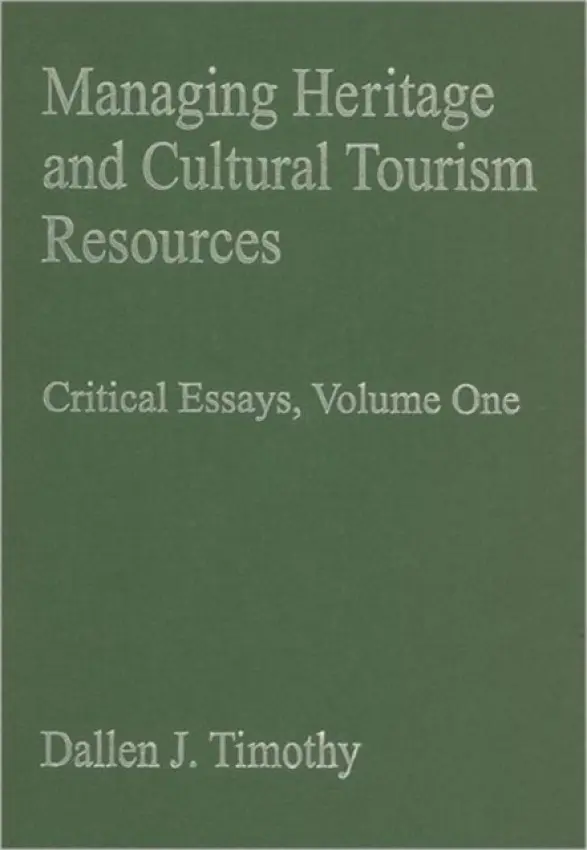 Managing Heritage and Cultural Tourism Resources