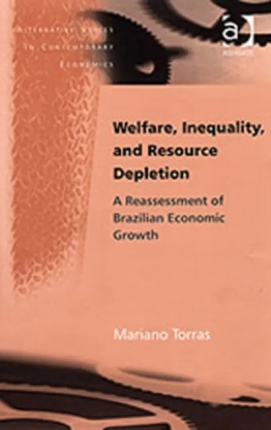 Welfare, Inequality, and Resource Depletion - Torras, Mariano