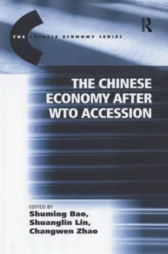 Chinese Economy after WTO Accession - Lin, Shuanglin