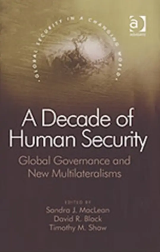 Decade of Human Security - Black, David R.