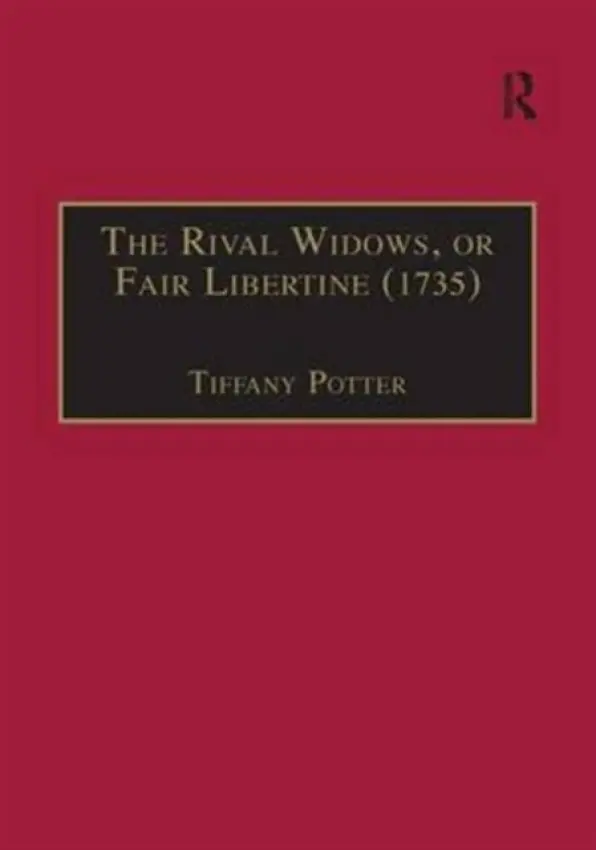 Rival Widows, or Fair Libertine (1735)