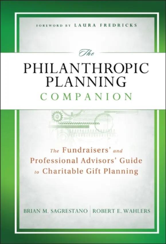 Philanthropic Planning Companion - Sagrestano, Brian M. a Wahlers, Robert E.