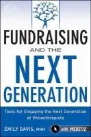Fundraising and the Next Generation, + Website - Davis, Emily