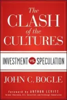 Clash of the Cultures - Bogle, John C.