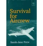 Survival for Aircrew - Prew, Sarah-Jane