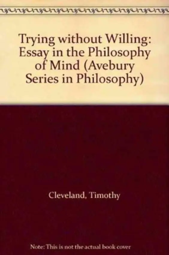 Trying Without Willing - Cleveland, Timothy