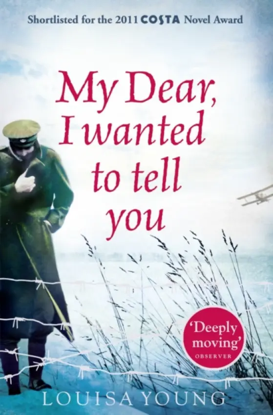 My Dear I Wanted to Tell You - Young, Louisa