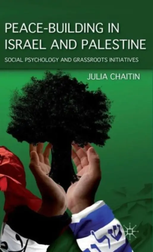Peace-building in Israel and Palestine - Chaitin, J.