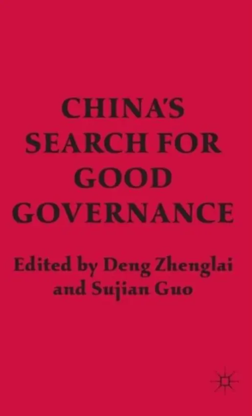 China's Search for Good Governance