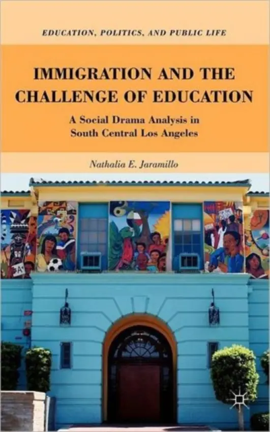Immigration and the Challenge of Education - Jaramillo, N.