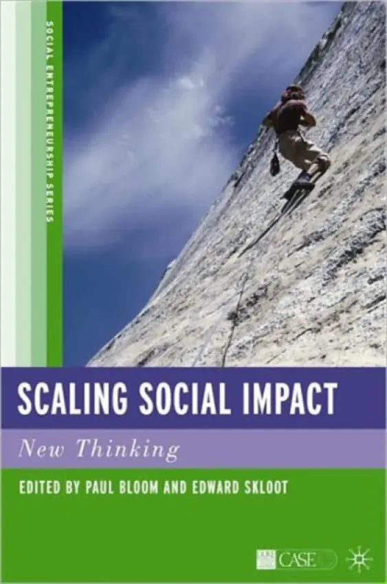 Scaling Social Impact - Bloom, P. a Skloot, E.