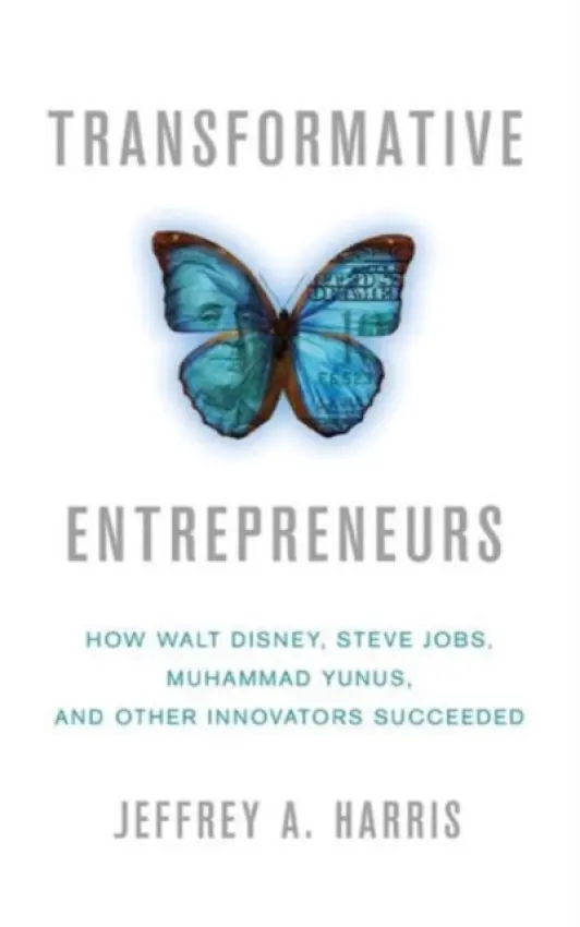 Transformative Entrepreneurs - Harris, J.