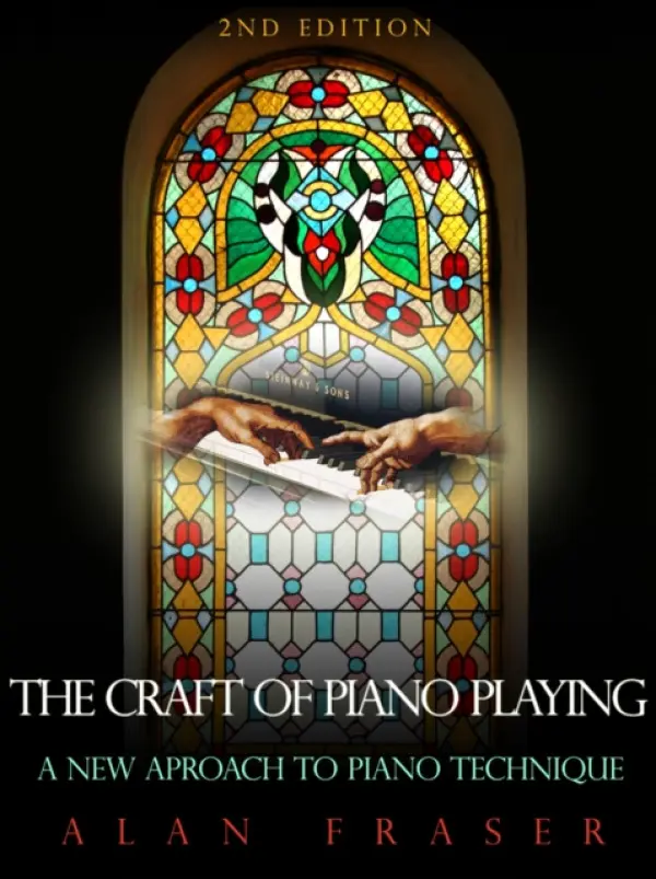 Craft of Piano Playing - Fraser, Alan