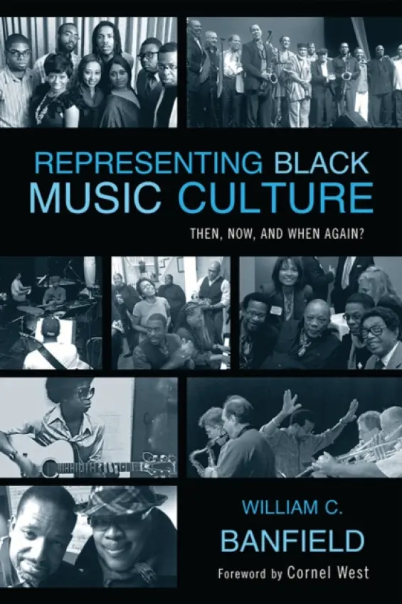 Representing Black Music Culture - Banfield, Bill