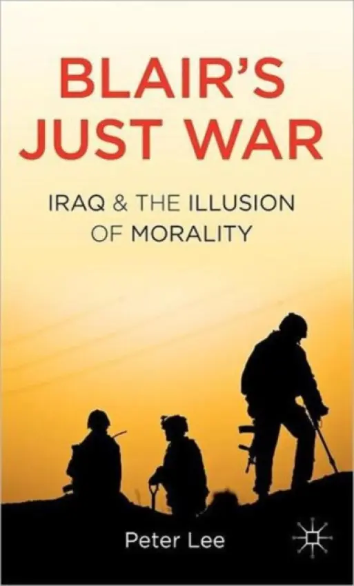 Blair's Just War - Lee, P.