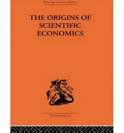 Origins of Scientific Economics - Letwin, William