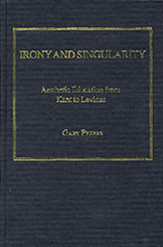 Irony and Singularity - Peters, Gary