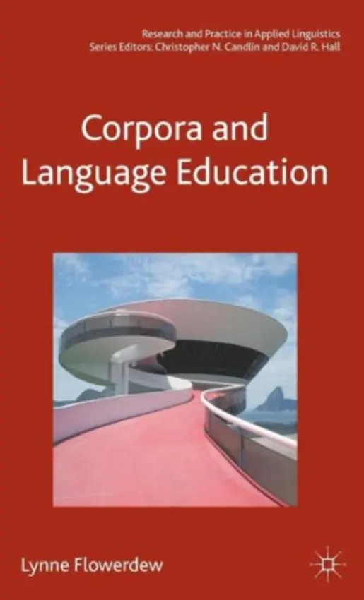Corpora and Language Education - Flowerdew, Lynne