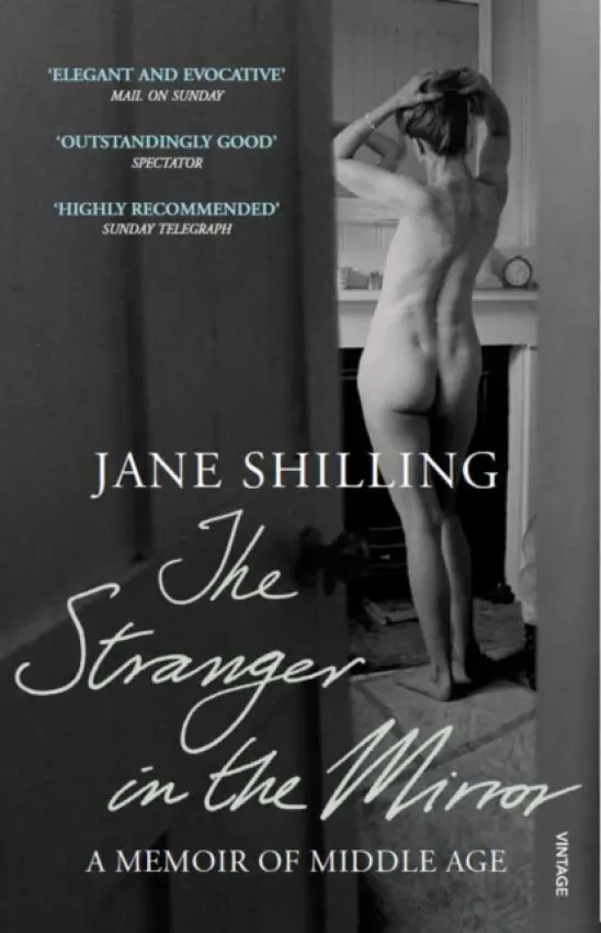 Stranger in the Mirror - Shilling, Jane