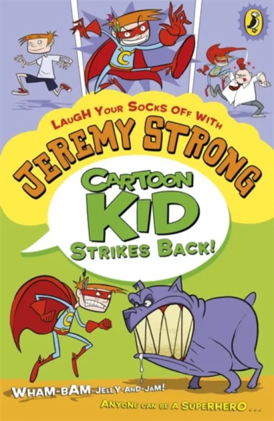 Cartoon Kid Strikes Back! - Strong, Jeremy