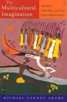 Multicultural Imagination - Vannoy Adams, Michael