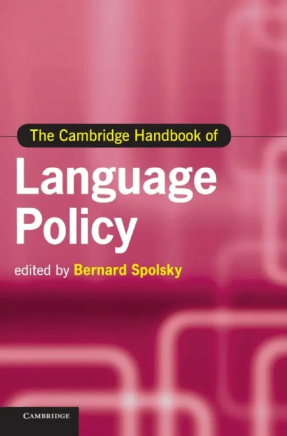Cambridge Handbook of Language Policy