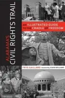 Alabama's Civil Rights Trail - The University of Alabama Press