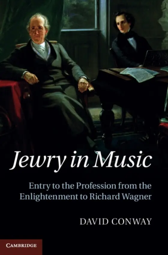 Jewry in Music - Conway, David (Honorary Research Fellow, University College London)