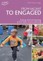 From Vacant to Engaged - Bryce-Clegg, Dr Alistair, MBE