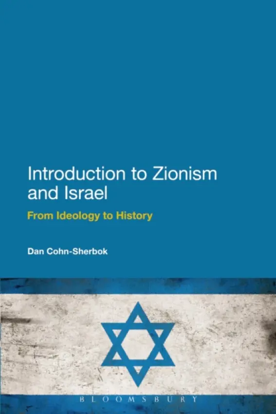Introduction to Zionism and Israel - Cohn-Sherbok, Rabbi Dan (Professor of Judaism, University of Wales, UK)