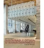 Sustainable Design for Interior Environments Second Edition - Winchip, Susan (Professor Emerita, Illinois State University, USA)