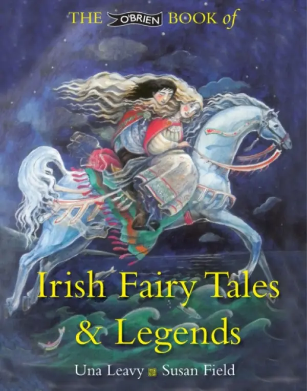 O'Brien Book of Irish Fairy Tales and Legends - Leavy, Una