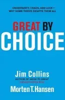 Great by Choice - Collins, Jim a Hansen, Morten T.
