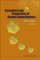 Structure And Properties Of Atomic Nanoclusters (2nd Edition) - Alonso, Julio A (Univ De Valladolid, Spain)