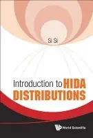Introduction To Hida Distributions - Si, Si (Aichi Prefectural Univ, Japan  a  Yangon Univ, Myanmar)