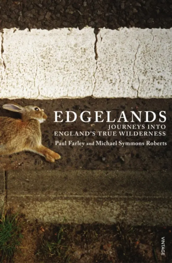 Edgelands - Symmons Roberts, Michael a Farley, Paul