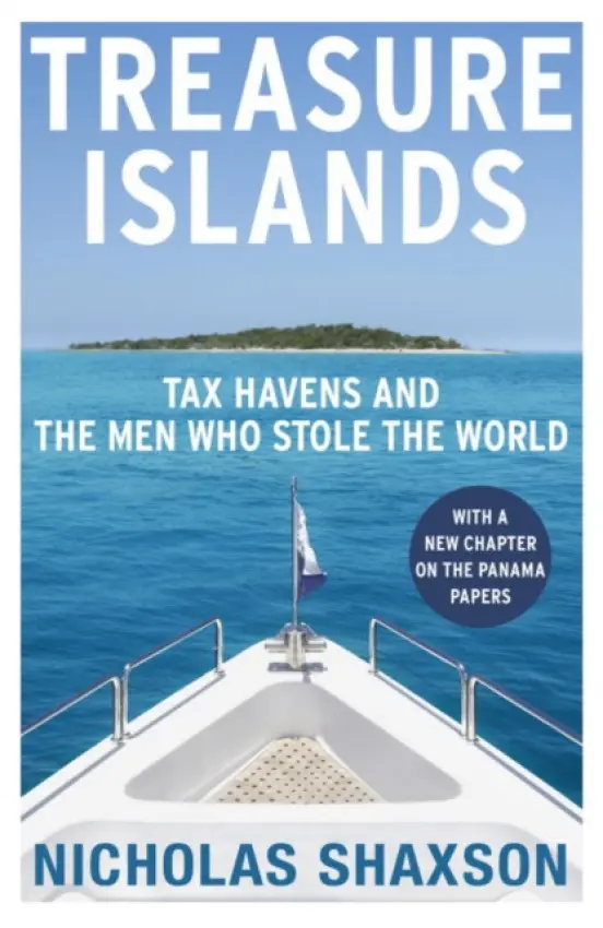 Treasure Islands - Shaxson, Nicholas