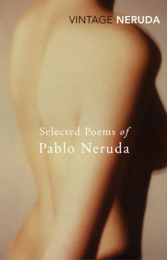 Selected Poems Of Pablo Neruda - Pablo Neruda,Selected Poems Of Pablo Neruda - Pablo Neruda - kniha z kategorie Poézia