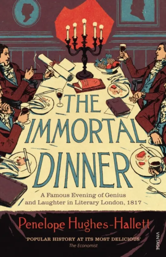 Immortal Dinner - Hughes-Hallett, Penelope