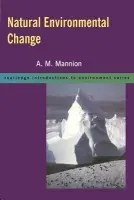 Natural Environmental Change - Mannion, Antoinette
